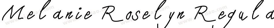 Melanie Roselyn Regular字体转换